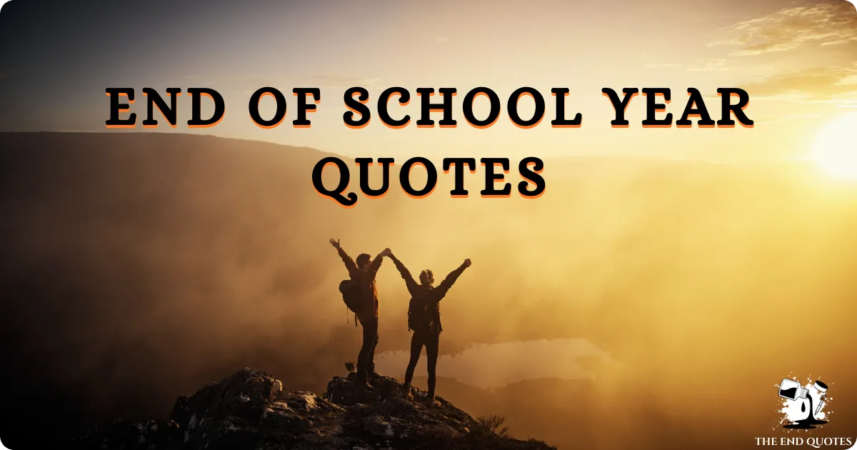 end-of-school-year-quotes