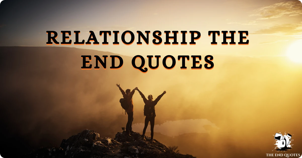 relationship-the-end-quotes