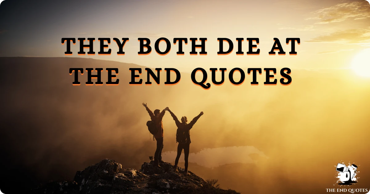 they-both-die-at-the-end-quotes