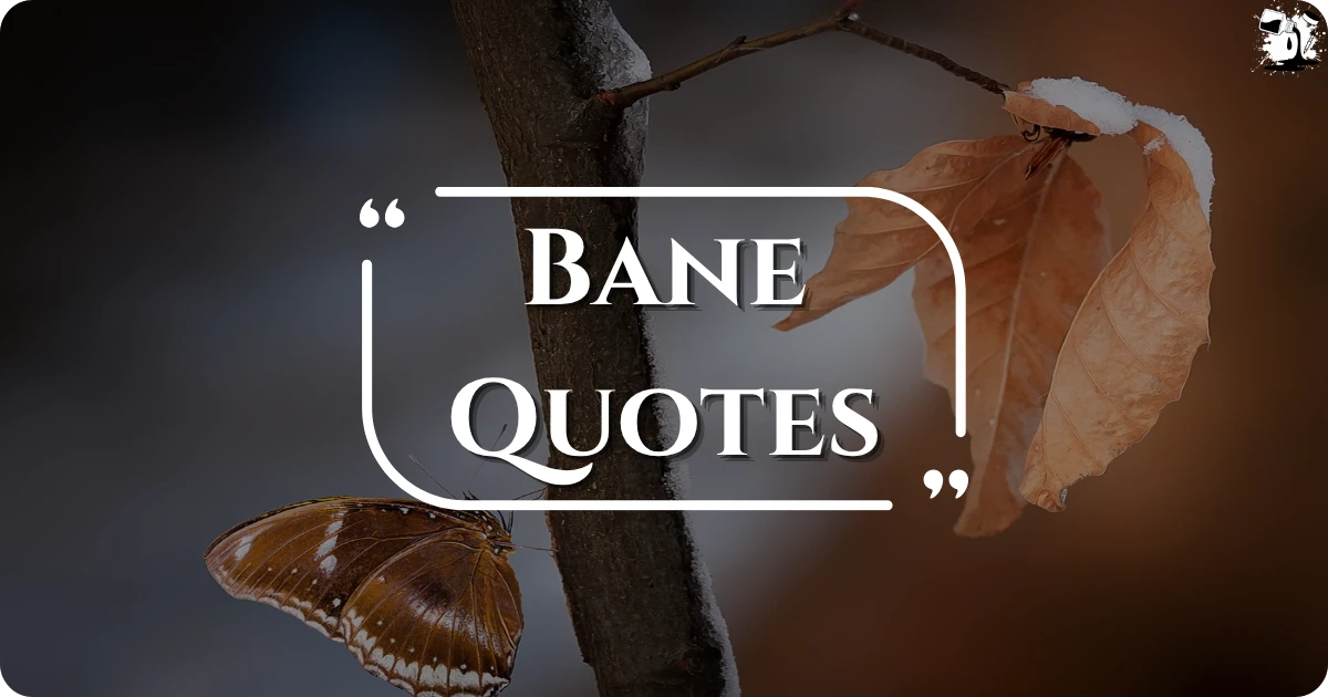 bane-quotes