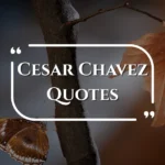 cesar-chavez-quotes