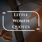 150+ Best Little Women Quotes That Still Hit Different After 150 Years (2026) little-women-quotes